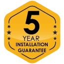Top 5 Year Installation Guarantee Top 5 Year Installation Guarantee